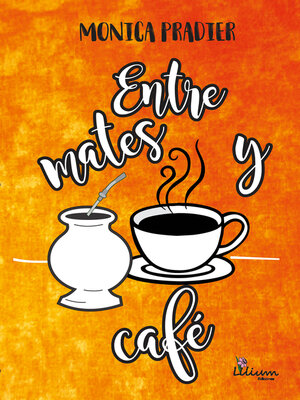 cover image of Entre mates y café